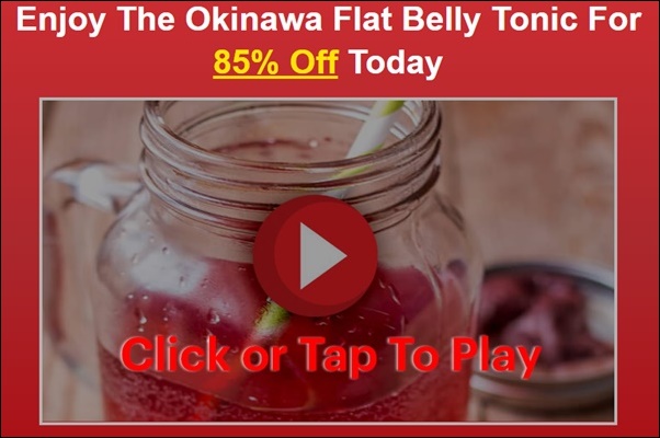 okinawa flat belly tonic play the video