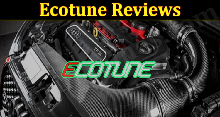 EcoTune Customer Review